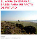 El agua en España: bases para un pacto de futuro