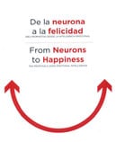 De la neurona a la felicidad. Diez propuestas desde la inteligencia emocional